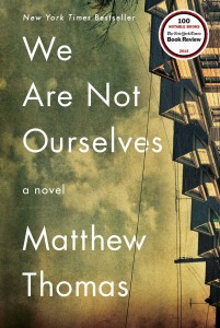 We Are Not Ourselves, Matthew Thomas